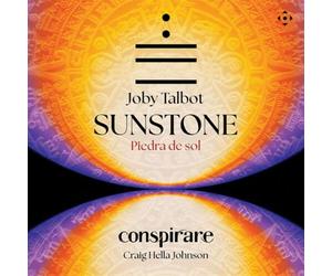 Conspirare; Thomas Burrit; Craig Hella Johnson - Joby Talbot: Piedra de sol (Sunstone)