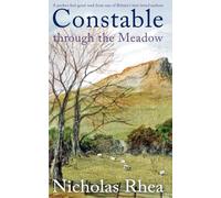 CONSTABLE THROUGH THE MEADOW a perfect feel-good read from one of Britain's best-loved authors: 8 (Constable Nick Mystery)