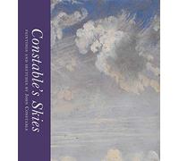 John Constable – Constable's Skies – Paintings and Sketches – Artists In Focus
