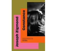 Constance: ‘A searing portrait of love, betrayal, redemption and complicity’ - Laura Bates