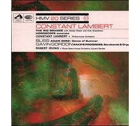 Constant Lambert / Philharmonia Orchestra / Robert Irving / Royal Opera House Orchestra, Covent Garden - Constant Lambert - Rio Grande / Bliss - Adam Zero - Dance of Summer
