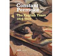 Constant Permeke, the English Years 1914-1919