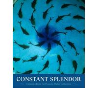 Constant Splendor: Persian Ceramics from the Hossein Afshar Collection