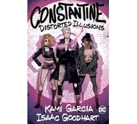 Constantine: Distorted Illusions