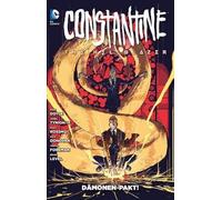 Constantine: The Hellblazer: Bd. 2: Dämonen-Pakt