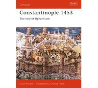 Constantinople 1453: The end of Byzantium: No. 78 (Campaign)