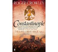 Constantinople: The Last Great Siege, 1453