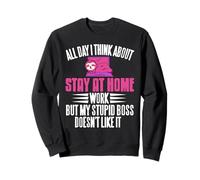 Constantly Imagining Stay At Home Humor Remote Work Fun Sweatshirt
