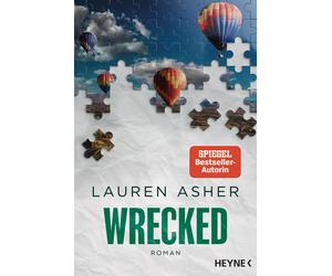 Constanze Wehne Wrecked: Roman - Spicy Formel-1-Romance der SPIEGEL- (Paperback)