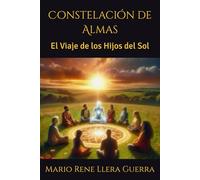 Constelación de Almas: El Viaje de los Hijos del Sol
