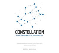 Constellation: Leadership reimagined for a connected age