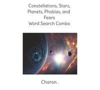 Constellations and Stars: Phobias and Fears Word Search