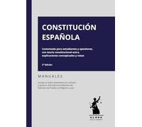 Constitución Española comentada para estudiantes y opositores, con teoría constitucional extra, explicaciones conceptuales y notas: Incluye un índice ... del Defensor del Pueblo y el Régimen Local