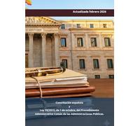 Constitución española y Ley 39/2015, de 1 de octubre, del Procedimiento Administrativo Común de las Administraciones Públicas.