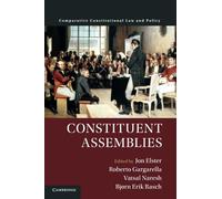 Constituent Assemblies (Comparative Constitutional Law and Policy)