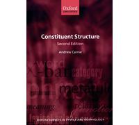 Constituent Structure (Oxford Surveys In Syntax And Morphology): 5 (Oxford Surveys in Syntax & Morphology)