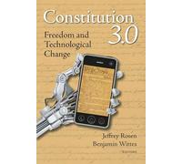 Constitution 3.0: Freedom and Technological Change