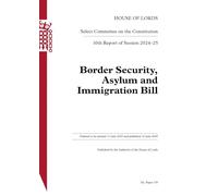 Constitution Committee 10th Report. Border Security, Asylum and Immigration Bill HL 139