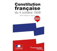 Constitution française du 4 octobre 1958: Texte intégral en vigueur