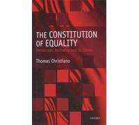 Constitution of Equality : Democratic Authority and Its Limits, Hardcover by ...