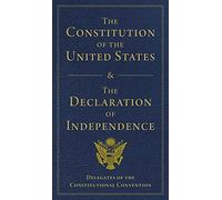 Constitution of the United States and the Declaration of Independence by ...