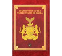 CONSTITUTION OF THE UNITED STATES OF BIAFRA (USB)