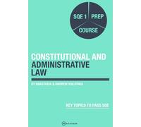 Constitutional and Administrative Law. SQE 1 Prep Course