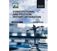 Constitutional and Political History of Pakistan: Third Edition