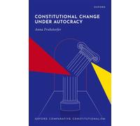 Constitutional Change under Autocracy