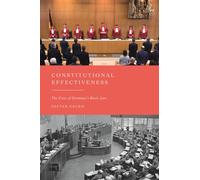 Constitutional Effectiveness : The Case of Germany's Basic Law