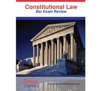 Constitutional Law: Bar Exam Review