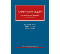 Constitutional Law: Cases and Materials (University Casebook Series)