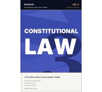 Constitutional Law for the NextGen Bar Exam: 2026-2027 Study Guide with Plain-English Outlines, 380 Practice Questions & 496 Flashcards (BARGO NextGen Bar Exam Study Guides)