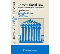 Constitutional Law: National Power and Federalism (Examples & Explanations)