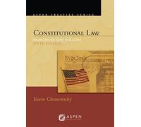 Constitutional Law: Principles and Policies (Aspen Treatise)