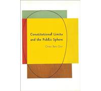 Constitutional Limits and the Public Sphere: A Critical Study of Bentham's Constitutionalism