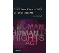 Constitutional Review under the UK Human Rights Act