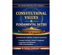 Constitutional Values & Fundamental Duties: Semester 1 Detailed Study Companion