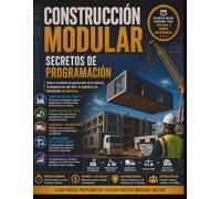 Construcción Modular Secretos de programación: Cómo coordinar la producción de la fábrica, la preparación del sitio, la logística y la instalación sin demoras