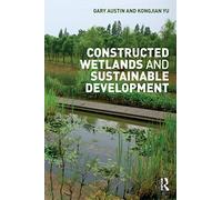 Constructed Wetlands and Sustainable Development