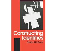 Constructing Identities: The Social, the Nonhuman and Change