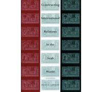 Constructing International Relations in the Arab World