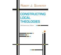 Constructing Local Theologies