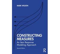 Constructing Measures : An Item Response Modeling Approach