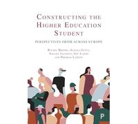 Constructing the Higher Education Student: Perspectives from across Europe