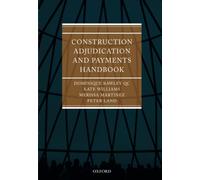 CONSTRUCTION ADJUDICATION AND PAYMENTS HANDBOOK