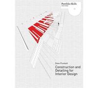 Construction and Detailing for Interior Design (Portfolio Skills)