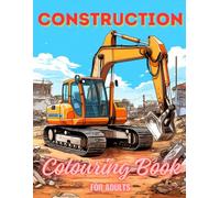 Construction Colouring Book for Adults & Teens. Black and White Designs. 40 Unique Designs. 8.5x11"