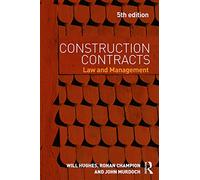 Construction Contracts : Law and Management