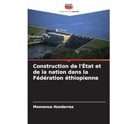 Construction de l'État et de la nation dans la Fédération éthiopienne